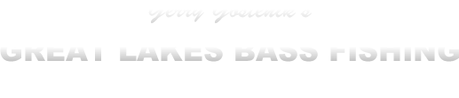 Gerry Gostenik - Great Lakes Bass Fishing Guide Service
